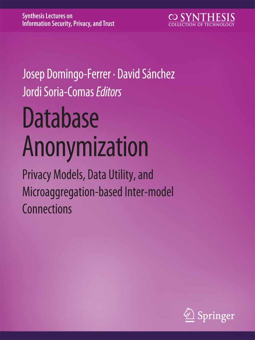 Title details for Database Anonymization by Josep Domingo-Ferrer - Available